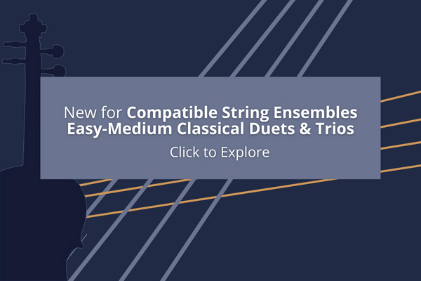New Duets and Trios for Compatible String Ensembles